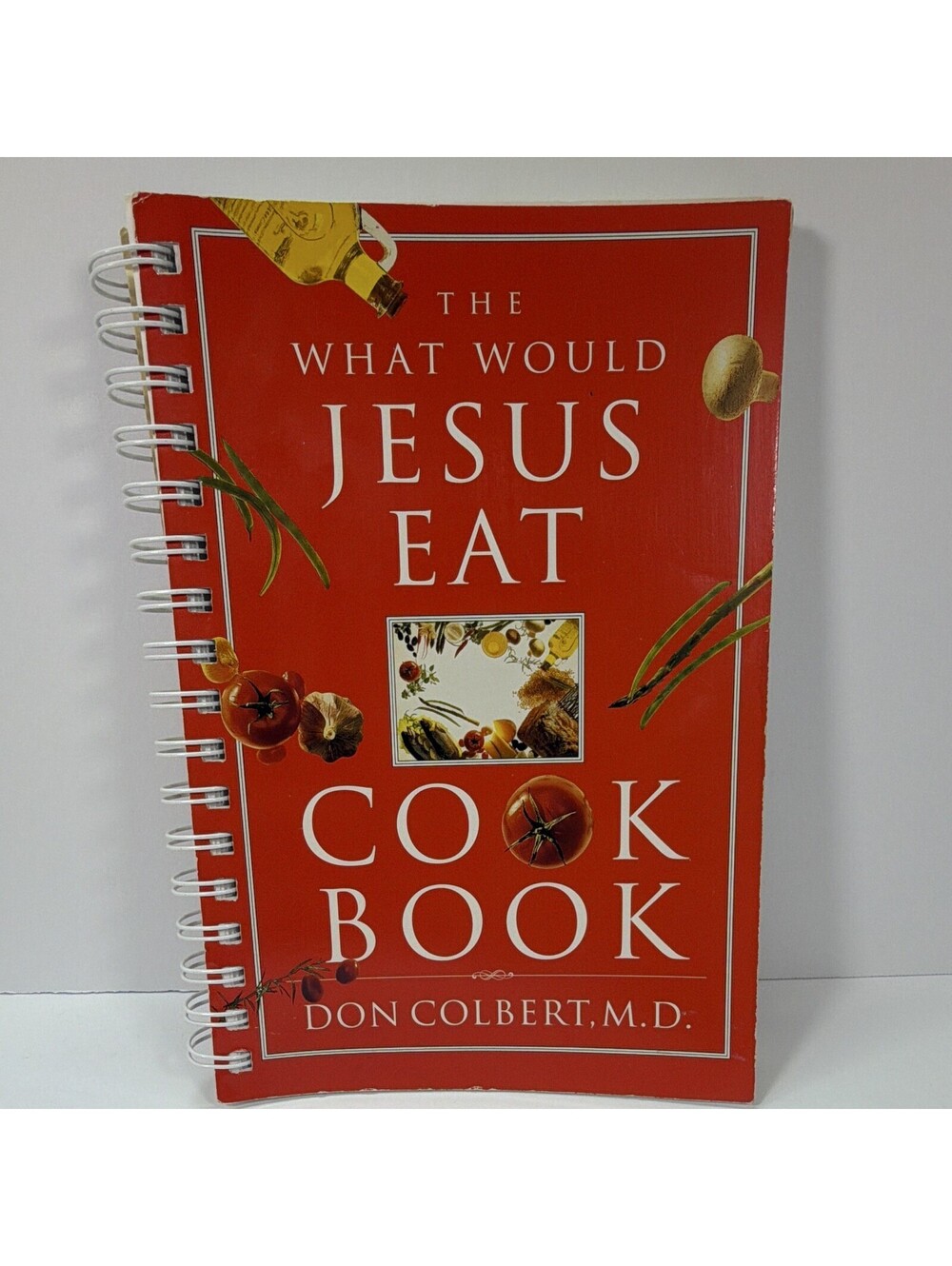 The What Would Jesus Eat Cookbook Don Colbert, M.D. Spiral Bound 2002.🙏🏼